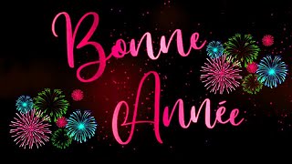 BONNE ANNÉE ♡ MEILLEURS VOEUX ♡ NOUVEL AN ❥ CARTES DE VOEUX [upl. by Annohsak]