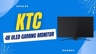 🖥️ KTC 4K OLED Gaming Monitor  Best 4k Gaming Monitor [upl. by Charley]