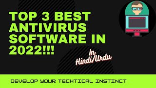 Top 3 Best Antivirus Softwares In 2022  Future Web [upl. by Ittam33]