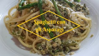 Spaghetti con gli Asparagi [upl. by Odnumde82]