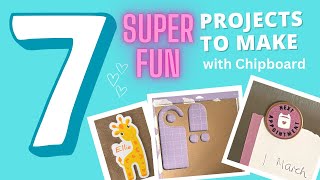 7 Super Fun Chipboard Projects to Make with the Cricut Maker and Maker 3 😍🤩 [upl. by Aihsek]