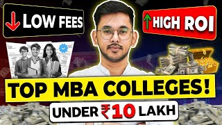 Top 10 MBA Colleges Under ₹10 Lakh Fees💰 and Highest Package ₹78 LPA 🎓 MBA CAT2024 HighROI FMS [upl. by Gmur]