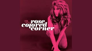 Rose Colored Corner [upl. by Lila]