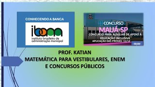 BANCA quotIBAMquot CONCURSO MUNICÍPIO DE MAUÁ  Auxiliar de Apoio à Educação Inclusiva [upl. by Kaehpos]