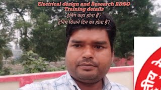 Electrical design and Research RDSO Training details [upl. by Neyu535]