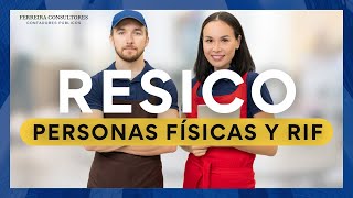 RESICO Personas Físicas  ¿Para Quién Es RESICO  Facilidades Trámite y Obligaciones RESICO  PYR [upl. by Ellekcir]