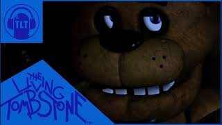 FIVE NIGHTS AT FREDDYS LIVING TOMBSTONE SLOWED TheLivingTombstone [upl. by Nomrej277]