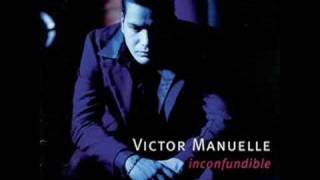 Victor Manuelle  Al igual que yo [upl. by Lumbye]