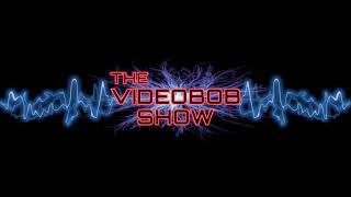 The Videobob Show 07024  Which side are you on [upl. by Shreve]