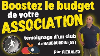 Gagner de largent pour une association  Témoignage du club de tennis de table Haubourdin 59 [upl. by Nasho]