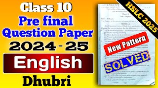 Class 10 Pre Final English Question paper 202425 Dhubri District new pattern with solution [upl. by Ahcirt]