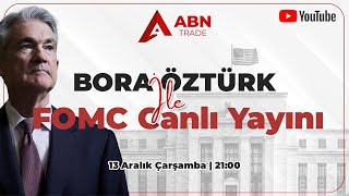 ABN TRADE FOMC ÖZEL YAYINI 13122023 [upl. by Megan724]