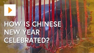 How Is Chinese New Year Celebrated [upl. by Blockus708]