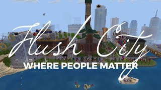 Minecraft Flush City Ad  Where People Matter [upl. by Wiburg]