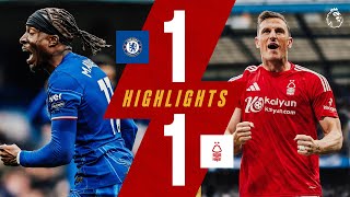 THRILLER At Stamford Bridge 🔥  Chelsea 11 Forest  Premier League Highlights [upl. by Marienthal]