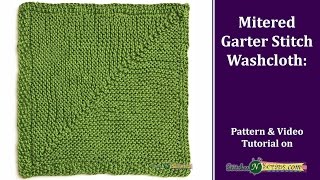 Mitered Garter Stitch Washcloth  Knitted Kitchen Blog Hop 11 [upl. by Oigaib759]