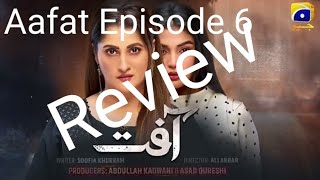 Aafat Episode 6 Review drama geo viral video [upl. by Ahsyekal597]