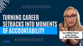 Turning Career Setbacks into Moments of Accountability [upl. by Heilner539]