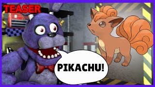 SFMFNAF Bonnie Guesses Pokémon Names  Teaser [upl. by Aym]