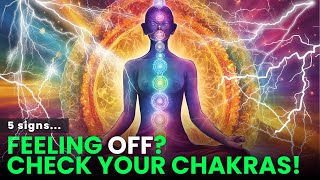 5 Signs Your Chakras Are Out Of Balance And How To Realign Them [upl. by Ynolem841]