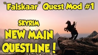 Skyrim NEW MAIN QUESTLINE quotFalskaarquot 1 Xbox One Mods [upl. by Nipahc]