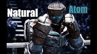 Atom Real Steel  Natural Imagine Dragons [upl. by Millda]