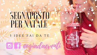 3 Idee SEGNAPOSTO per NATALE  Fai da Te [upl. by Esinwahs708]