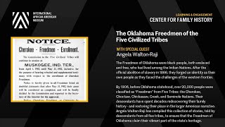 Oklahoma Freedmen of the Five Civilized Tribes Webinar [upl. by Anail467]