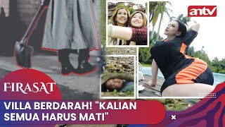 Villa Berdarah quotKalian Semua Harus Matiquot  Firasat ANTV Eps 67 FULL [upl. by Pitarys]