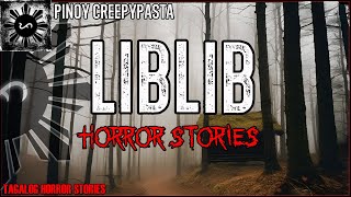 Liblib Horror Stories  True Horror Stories  Pinoy Creepypasta [upl. by Teahan]