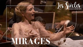 MIRAGES  Les Siècles amp Sabine Devieilhe à la Philharmonie de Paris [upl. by Anial]