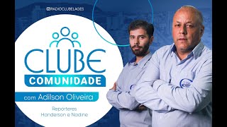 CLUBE COMUNIDADE  220724 [upl. by Lauhsoj]