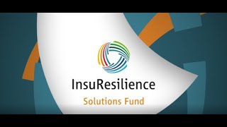 InsuResilience Solutions Fund [upl. by Zelde]