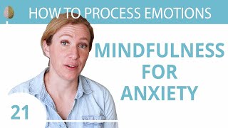 Mindfulness for Anxiety 💓 A Beginners Guide 2130 [upl. by Bertle]