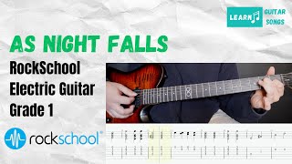 As Night Falls RockSchool Grade 1 Electric Guitar [upl. by Eboh177]