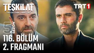 Teşkilat 116 Bölüm 2 Fragmanı trt1 [upl. by Gwenneth583]