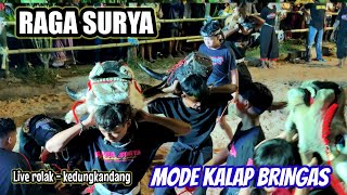 MODE KALAP BRINGAS  BANTENGAN RAGA SURYA live rolak  kedungkandang [upl. by Ehtnax]