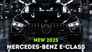 Discover the 2025 MercedesBenz EClass A Game Changer [upl. by Judsen]