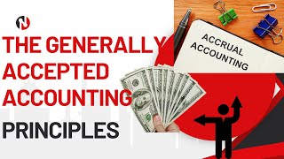 The Generally Accepted Accounting Principles GAAP [upl. by Elo]