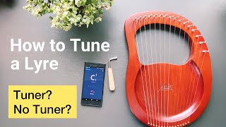 How to TUNE a LYRE Basic Tutorial Useful Tips [upl. by Asfah912]