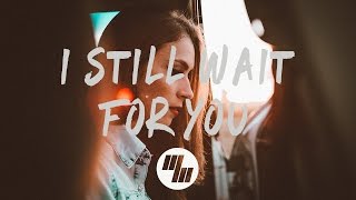 XYLØ  I Still Wait For You Lyrics  Lyric Video its different amp Davolo Remix [upl. by Maite]