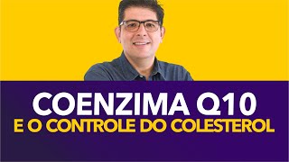 Coenzima Q10 para quem usa medicamento de controle do colesterol  Dr Juliano Teles [upl. by Geminius]