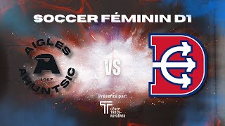 RSEQ Soccer féminin D1 Ahuntsic  TroisRivières 9292024 [upl. by Nottage]