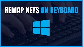 How to Remap Keyboard Keys in Windows 1011 [upl. by Idnek589]