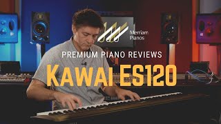 🎹 Kawai ES120  Digital Piano Review amp Demo  ES110 Update 🎹 [upl. by Myna]