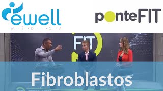 Ewell Médica Fibroblastos Ponte Fit TDN [upl. by Ame]