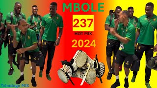 MBOLE 237 HOT MIX NON STOP AVRIL MARS 2024 BY TCHADAGA MIX DJ [upl. by Nelyk237]