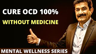 Cure Obsessive Compulsive DisorderOCD without medicine  OCD treatment in Hindi  Ram Verma [upl. by Ahseit]