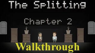 The Splitting Chapter 2 Walkthrough [upl. by Ilera]