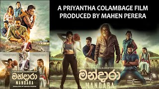 Mandara මන්දාරා New Sinhala movie [upl. by Aicenat933]